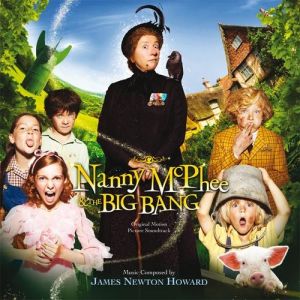 Album James Newton Howard - Nanny McPhee & The Big Bang