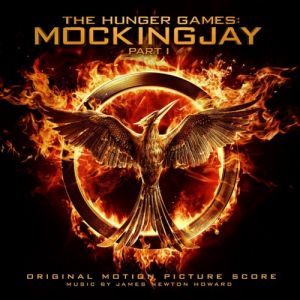 Album James Newton Howard - The Hunger Games: Mockingjay – Part 1