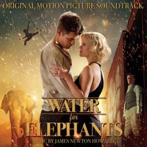 Album Water for Elephants - James Newton Howard