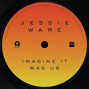 Jessie Ware Imagine It Was Us, 2013