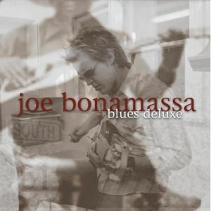 Album Blues Deluxe - Joe Bonamassa