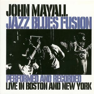 Album John Mayall - Jazz Blues Fusion