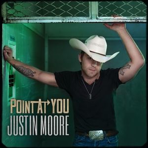 Album Justin Moore - Point at You