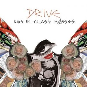 Album Kids in Glass Houses - Drive