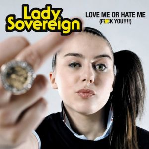 Album Love Me or Hate Me - Lady Sovereign
