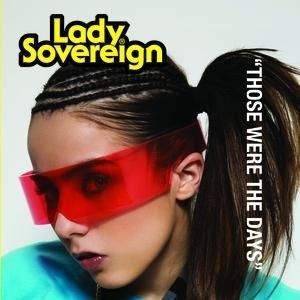 Album Those Were the Days - Lady Sovereign