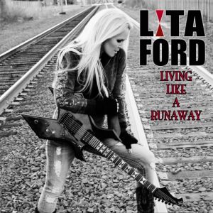 Album Living Like a Runaway - Lita Ford