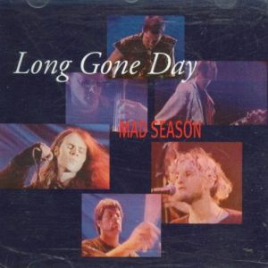 Album Mad Season - Long Gone Day