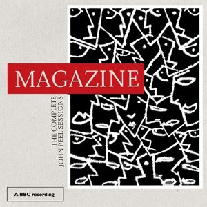 Album The Complete John Peel Sessions - Magazine