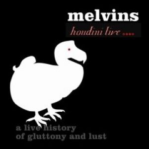 A Live History of Gluttony and Lust - Melvins