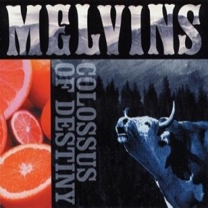 Album Melvins - Colossus of Destiny