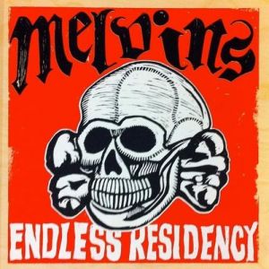 Album Melvins - Endless Residency