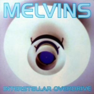 Album Melvins - Interstellar Overdrive