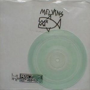 Melvins Love Canal/Someday, 1992