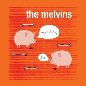 Album Melvins - Sugar Daddy Live