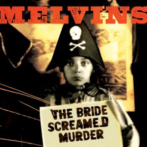 The Bride Screamed Murder - album
