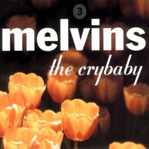 Album Melvins - The Crybaby