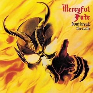 Mercyful Fate Don't Break the Oath, 1984