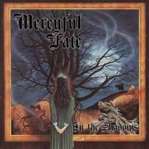 Album In the Shadows - Mercyful Fate