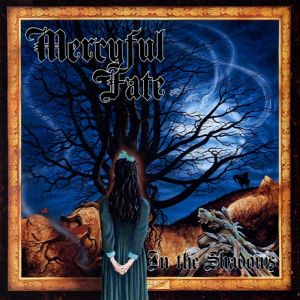Album In the Shadows - Mercyful Fate