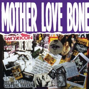 Mother Love Bone Mother Love Bone, 1992
