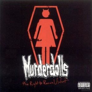 Album Murderdolls - Right to Remain Violent