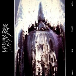 Album My Dying Bride - Turn Loose the Swans