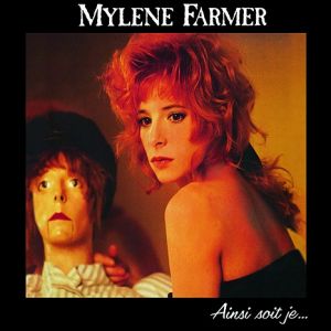 Album Mylène Farmer - Ainsi soit je...