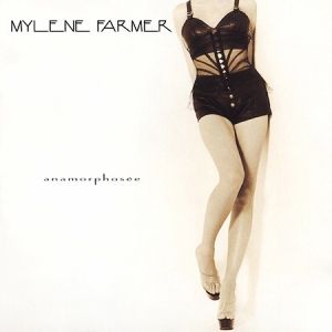 Album Mylène Farmer - Anamorphosée