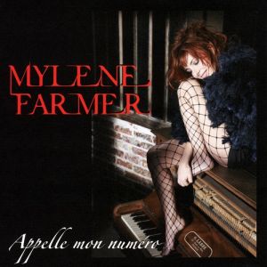 Album Mylène Farmer - Appelle mon numéro