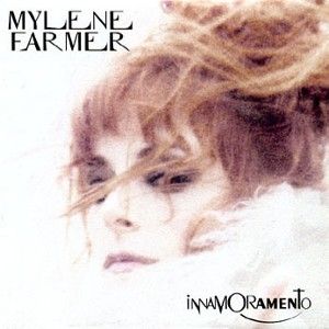 Album Mylène Farmer - Innamoramento