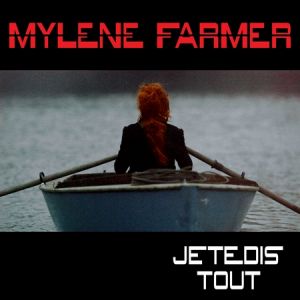 Album Mylène Farmer - Je te dis tout