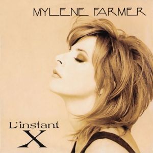 Mylène Farmer L'Instant X, 1995