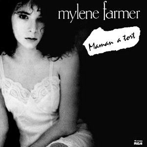 Mylène Farmer Maman a tort, 1984