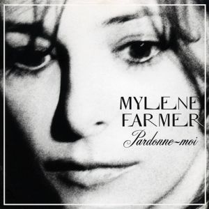 Album Mylène Farmer - Pardonne-moi
