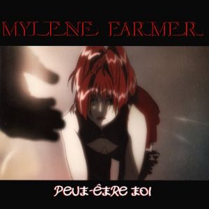 Album Mylène Farmer - Peut-être toi