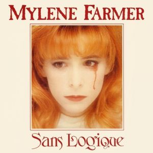 Mylène Farmer Sans logique, 1989