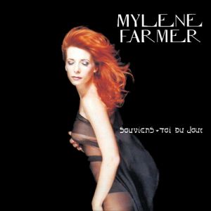 Album Mylène Farmer - Souviens-toi du jour