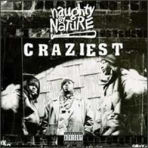 Naughty By Nature Craziest, 1995