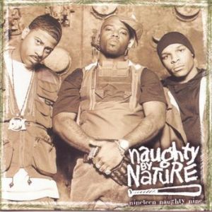 Naughty By Nature Nineteen Naughty Nine: Nature's Fury, 1999