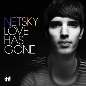 Album Love Has Gone - Netsky