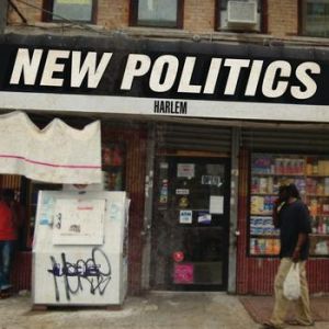 Album New Politics - Harlem
