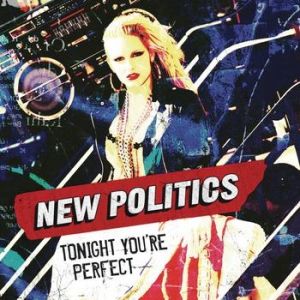 Album New Politics - Tonight You