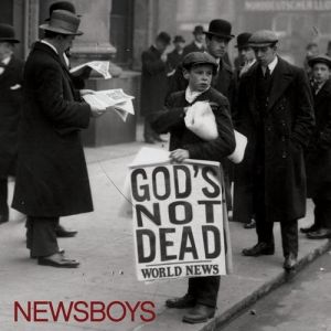 Newsboys God's Not Dead, 2011