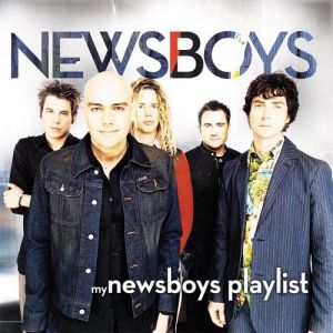 Album Newsboys - My Newsboys Playlist