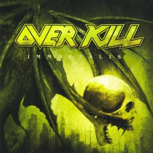 Album Overkill - Immortalis