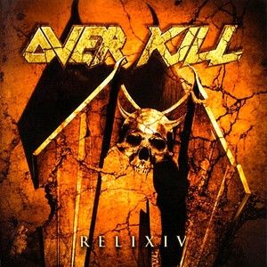 Album ReliXIV - Overkill