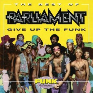 Album Parliament - The Best of Parliament: Give Up the Funk