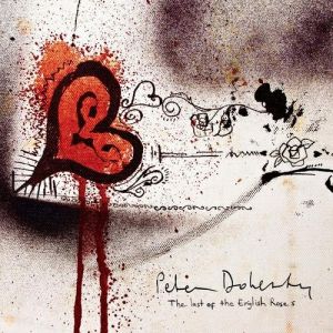 Album Peter Doherty - Last of the English Roses