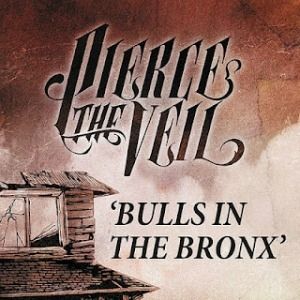 Album Pierce the Veil - Bulls in the Bronx